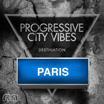 Various Artists - Progressive City Vibes - Destination Paris