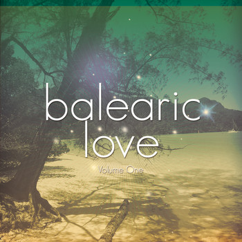 Various Artists - Balearic Love, Vol. 1 (Ibiza Styled Grooves)