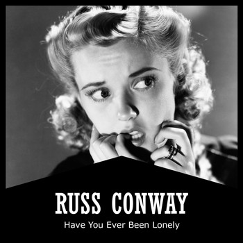 Russ Conway - Have You Ever Been Lonely