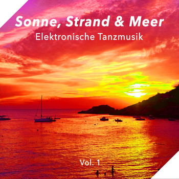 Various Artists - Sonne, Strand & Meer (Elektronische Tanzmusik), Vol. 1