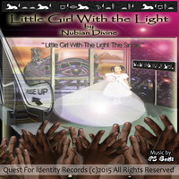 Nubian Divine - Little Girl With The Light