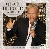 Olaf Berger - Das Beste zum Jubiläum - 30 Jahre Olaf Berger