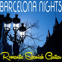 Global Village Players - Barcelona Nights: Romantic Spanish Guitar