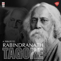 Ajoy Chakraborty - A Tribute to Rabindranath Tagore