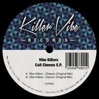 Vibe Killers - Call Cheeno EP