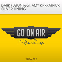 Dark Fusion featuring Amy Kirkpatrick - Silver Lining
