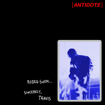 Travis Scott - Antidote (Explicit)