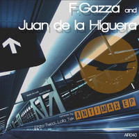 F.Gazza, Juan de la Higuera - Antimax EP