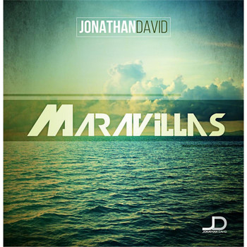 Jonathan David - Maravillas