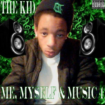 The Kid - Me, Myself & Music 4