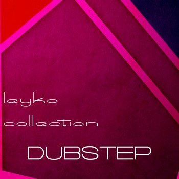 Various Artists - Leyko Collection, Dubstep
