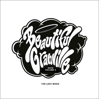 Tevo Howard - Beautiful Granville Days Volume 3 (The Lost Mixes)