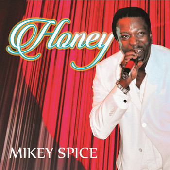 Mikey Spice - Honey