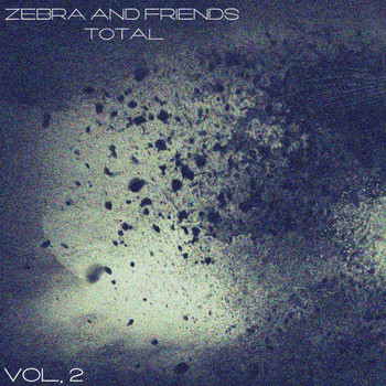 Various Artists - Zebra and Friends Total, Vol. 2