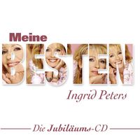 Ingrid Peters - Meine Besten