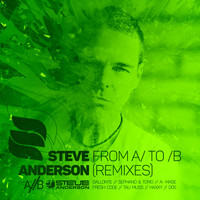 Steve Anderson - From A/ To /B Remixes