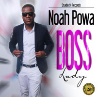 Noah Powa - Boss Lady