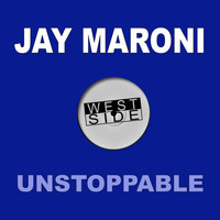 Jay Maroni - Unstoppable