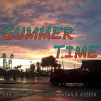 Raw Deal - Summer Time (Explicit)