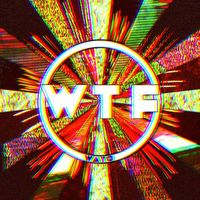 Wayo - WTF (Explicit)