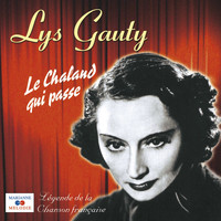 Lys Gauty - Le chaland qui passe (Collection "Légende de la chanson française")