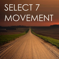 Select 7 - Movement