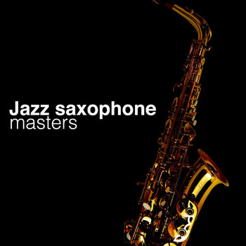 Jazz Saxophone|New York Lounge Quartett|Sax for Sex Unlimited - Jazz Saxophone Masters