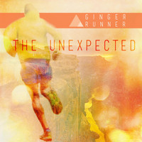 Ginger Runner - The Unexpected