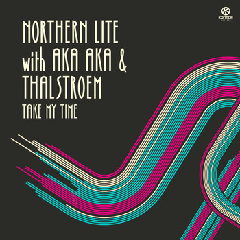 Northern Lite with AKA AKA & Thalstroem - Take My Time