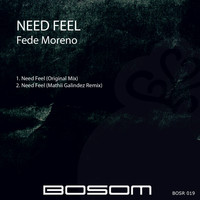 Fede Moreno - Need Feel