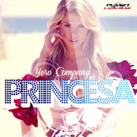 Yero Company - Princesa