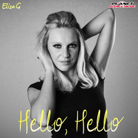 Eliza G - Hello Hello (Remix Edition)