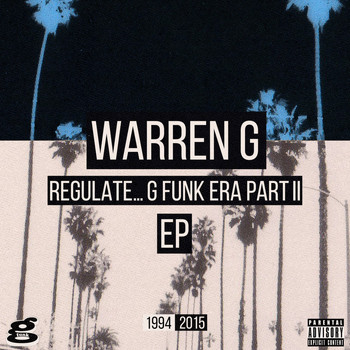 Warren G - Regulate... G Funk Era Part II The EP