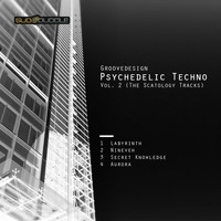 Groovedesign - Psychedelic Techno, Vol. 2
