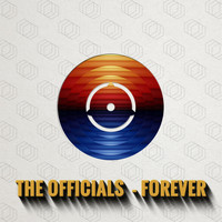 The Officials - Forever (PCP Mix)