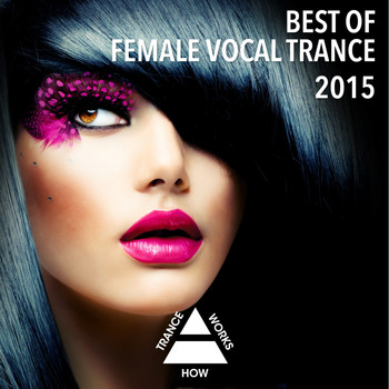 Various Artists - Best Of Female Vocal Trance 2015