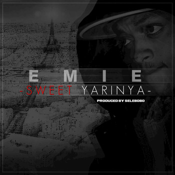 EMIE - Sweet Yarinya - Single