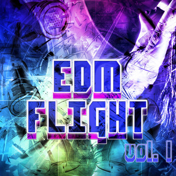 Various Artists - EDM Flight, Vol. 1