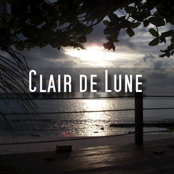 Clair De Lune - Clair de Lune