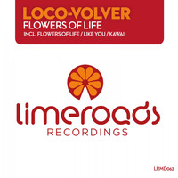 Loco-Volver - Flowers of Life