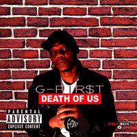 G-first - Death of Us