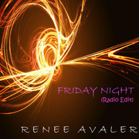 Renee Avaler - Friday Night (Radio Edit)