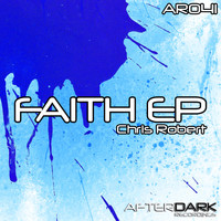 Chris Robert - Faith EP
