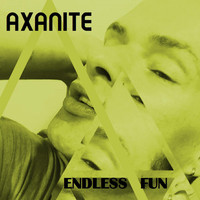 Axanite - Endless Fun