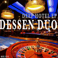Dessen Duo - Deep Hotel