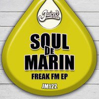 Soul De Marin - Freak FM EP