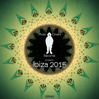 Various Artists - Music Divers Records present Ibiza 2015