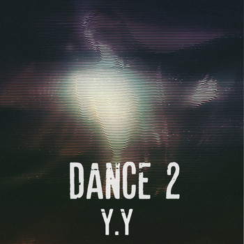 Y.Y - Dance 2