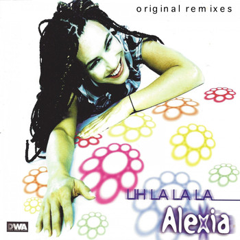 Alexia - Uh La La La (Original Remixes)