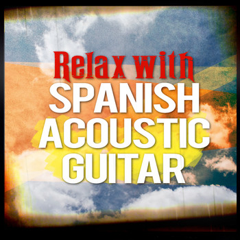 Relajacion y Guitarra Acustica|Guitare athmosphere|Guitarra Española, Spanish Guitar - Relax with Spanish Acoustic Guitar